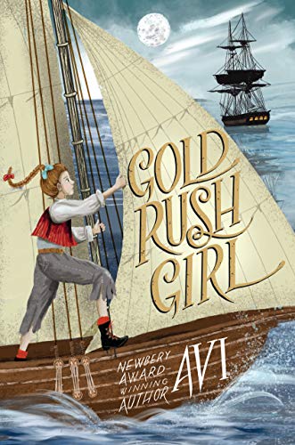 Gold Rush Girl by Avi