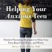 Helping Your Anxious Teen