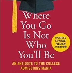 An Antidote to the College Admissions Mania