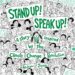 Stand Up! Speak Up! A Story Inspired By The Climate Change Revolution